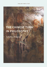 The Chinese Turn in Philosophy